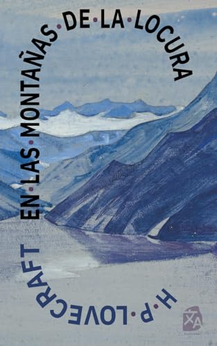 En las montañas de la locura: Nueva traducción al español (Clásicos en español, Band 37) von Rosetta Edu